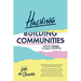 Hacking Communities: Cracking the Code to Vibrant Communities