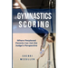 Gymnastics Scoring: Where Perplexed Parents Can Get the Judge's Perspective