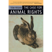 The Case for Animal Rights
