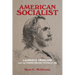 American Socialist: Laurence Gronlund and the Power Behind Revolution