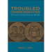 Troubled Commemoration: The American Civil War Centennial, 1961--1965