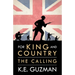 For King and Country Book One: The Calling