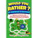 Would You Rather? - St Patrick's Edition: Celebrate St Patrick's Day With Silly Scenarios And Questions For Kids Entertainment And Giggles!