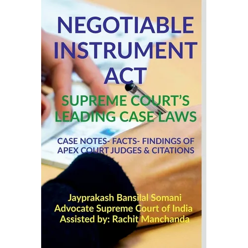 Negotiable Instrument Act- Supreme Court's Leading Case Laws