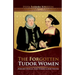 The Forgotten Tudor Women: Margaret Douglas, Mary Howard & Mary Shelton