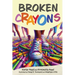 Broken Crayons