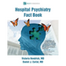 Hospital Psychiatry Fact Book