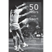50 Years in the Sport