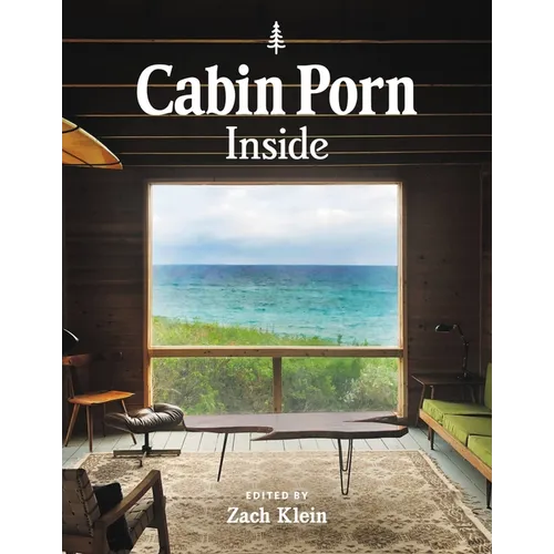 Cabin Porn: Inside