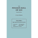 Pension Roll of 1835. in Four Volumes. Volume I: The New England States: Connecticut, Maine, Massachusetts, New Hampshire, Rhode Island, Vermont