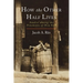 How the Other Half Lives: Studies Among the Tenements of New York