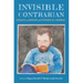 Invisible Contrarian: Essays in Honor of Stephen O. Murray