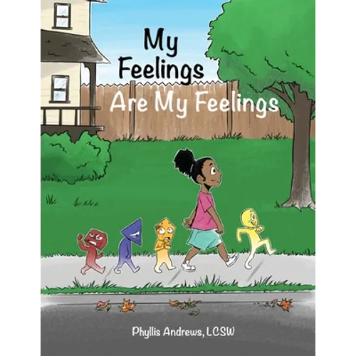 My Feelings Are My Feelings