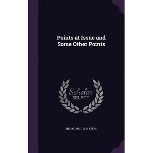 Points at Issue and Some Other Points