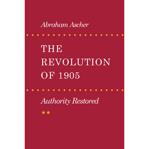 Revolution of 1905: Authority Restored