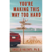 You're Making This Way Too Hard: Find Your Easy Way to Njoylfe