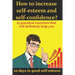 How to increase self-esteem and confidence? 10 days to good self-esteem: A book of confidence and good self-esteem for men, women and children