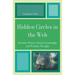 Hidden Circles in the Web: Feminist Wicca, Occult Knowledge, and Process Thought