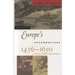 Europe's Reformations, 1450-1650: Doctrine, Politics, and Community