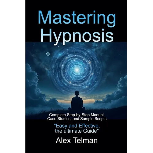 Mastering Hypnosis