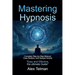 Mastering Hypnosis