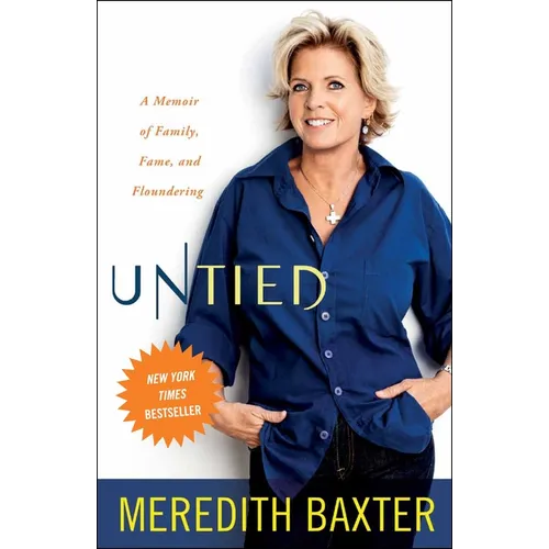 Untied: A Memoir of Family, Fame, and Floundering