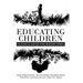 Educating Children: Classical Advice for Modern Times based on Imam Ramlī's Riyāḍatul Ṣibyān