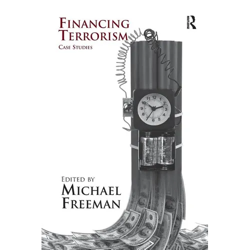 Financing Terrorism: Case Studies
