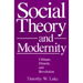 Social Theory and Modernity: Critique, Dissent, and Revolution