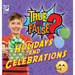 True or False? Holidays and Celebrations