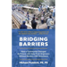 Bridging Barriers: How a Community Changed Its Future with Help From Engineers Without Borders USA Volunteers