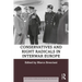 Conservatives and Right Radicals in Interwar Europe