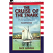 The Cruise of the Snark: a Sailing Voyage Through the South Pacific in a Cutter-Rigged Ketch