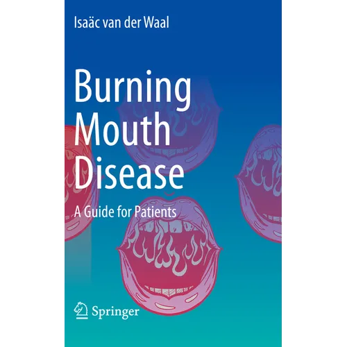 Burning Mouth Disease: A Guide for Patients