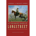 At the Right Hand of Longstreet: Recollections of a Confederate Staff Officer