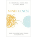 Mindfulness: An Eight-Week Plan for Finding Peace in a Frantic World