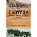 The Conquest of German South-West Africa, 1914-1915: A Comprehensive First-Hand Account and History by Two South African Correspondents