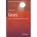 Gears: Volume 1: Geometric and Kinematic Design