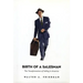Birth of a Salesman: The Transformation of Selling in America