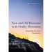 New and Old Horizons in the Orality Movement