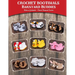 Crochet Bootimals - Barnyard Buddies: Adorable Animal Baby Booties