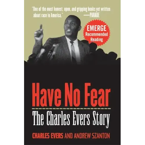 Have No Fear: The Charles Evers Story