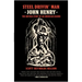 Steel Drivin' Man: John Henry, the Untold Story of an American Legend