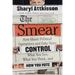 The Smear: How Shady Political Operatives and Fake News Control What You See, What You Think, and How You Vote