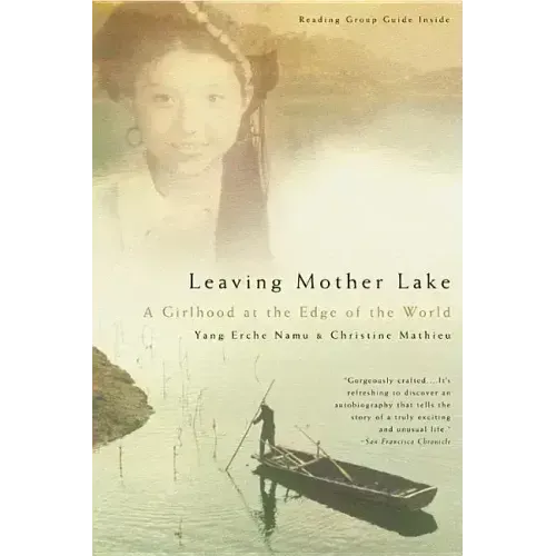 Leaving Mother Lake: A Girlhood at the Edge of the World