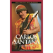 Carlos Santana: A Biography