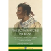 The Potawatomi Indians: The History, Trails and Chiefs of the Potawatomi Native American Tribe