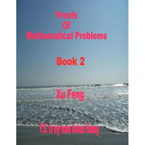 Proofs of Mathematical Problems