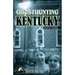 Ghosthunting Kentucky