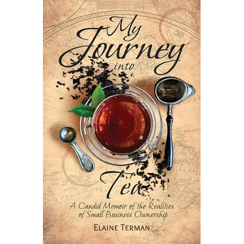 My Journey Into Tea